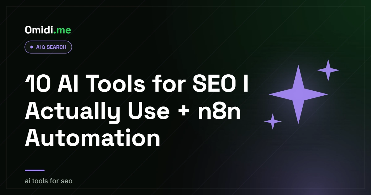 10 AI Tools for SEO I Actually Use + n8n Automation