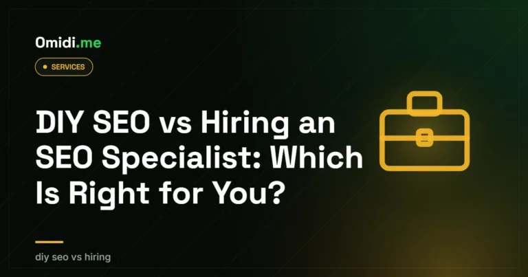 DIY SEO vs Hiring an SEO Specialist: Which Is Right for You? | omidi.me