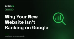 Why Your New Website Isn't Ranking on Google (7 Reasons)