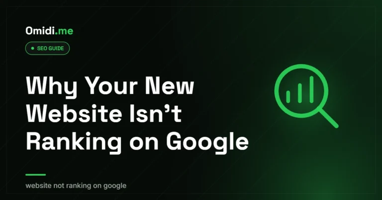 Why Your New Website Isn't Ranking on Google (7 Reasons)